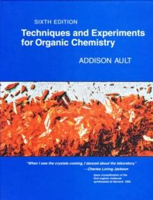 Techniques and Experiments For Organic Chemistry