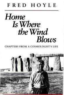 Home is Where the Wind Blows : Chapters from a Cosmologist's Life