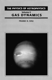 Physics Of Astrophysics : Gas Dynamics