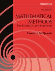 Solutions Manual to Accompany McQuarrie's Mathematical Methods for Scientists and Engineers