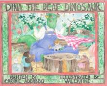 Dina the Deaf Dinosaur