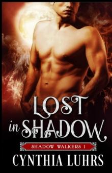 Lost in Shadow : A Shadow Walkers Novel