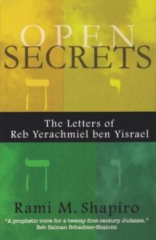 Open Secrets : The Letters of Reb Yerachmiel ben Yisrael