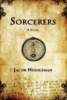 Sorcerers : A Novel