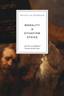 Morality and Situation Ethics