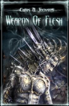 Weapon of Flesh : Weapon of Flesh Series, #1