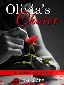 Olivia's Choice (The Olivia Carter Series, Book 2 )