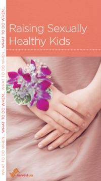 Raising Sexually Healthy Kids