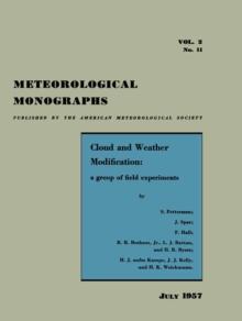 Cloud and Weather Modification : A Group of Field Experiments