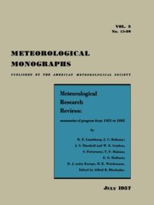 Meteorological Research Reviews : Summaries of Progress from 1951 to 1955. Physics of the Upper Atmosphere.