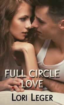 Full Circle Love (A Four Part Anthology of Cat & Zach Stories)