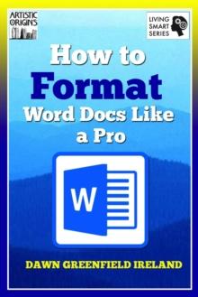 How to Format Word Docs like a Pro