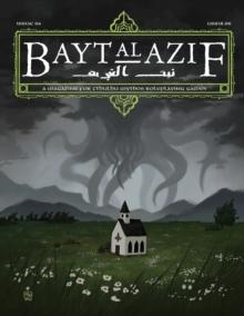 Bayt al Azif #4 : A magazine for Cthulhu Mythos roleplaying games