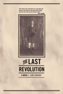 The Last Revolution : A Novel