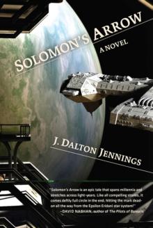 Solomon's Arrow : A Novel