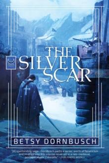 The Silver Scar : A Novel