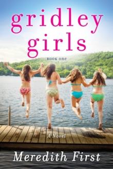 Gridley Girls : A Novel