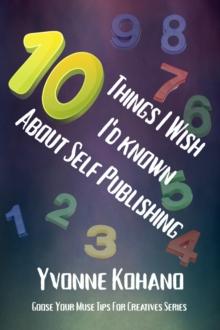 10 Things I Wish I'd Known About Self Publishing