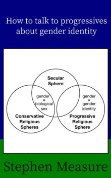 How to Talk to Progressives about Gender Identity