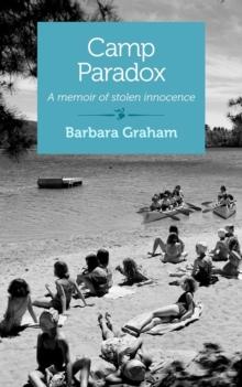 Camp Paradox : A Memoir of Stolen Innocence