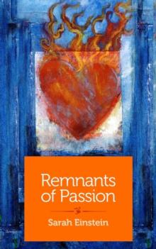 Remnants of Passion