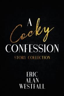 Cocky Confession Story Collection