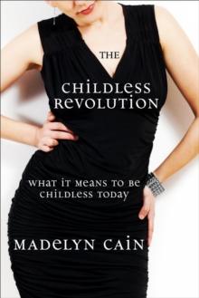 The Childless Revolution