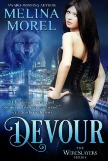 Devour : The Wereslayers Series - Book One