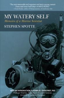 My Watery Self : Memoirs of a Marine Scientist