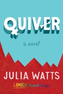 Quiver : A Novel