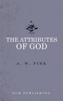 The Attributes of God