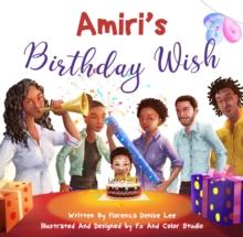 Amiri's Birthday Wish