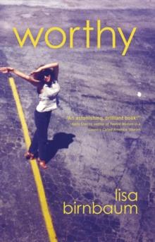 Worthy : A Novel