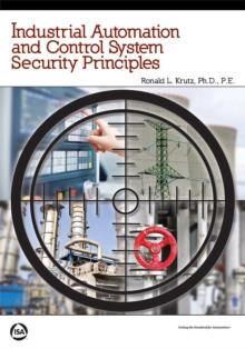 Industrial Automation and Control System Security Principles