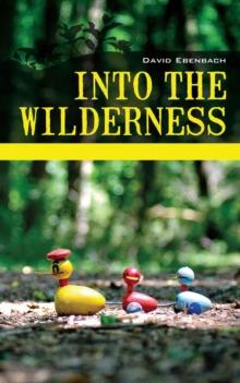 Into the Wilderness