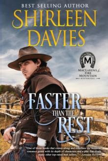 Faster than the Rest, Book Two, MacLarens of Fire Mountain