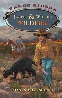 Jasper and Willie : Wildfire