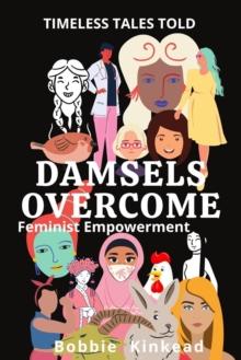 Damsels Overcome