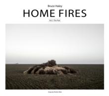 Home Fires, Volume I : The Past