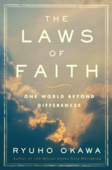 The Laws of Faith : One World Beyond Differences