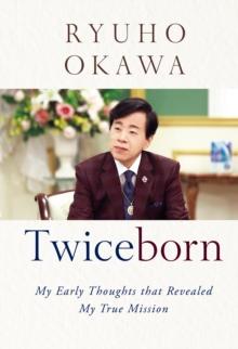 Twiceborn : My Early Thoughts that Revealed My True Mission