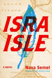 Isra-Isle : A Novel