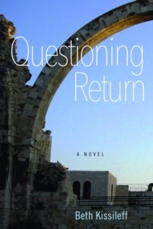 Questioning Return : A Novel