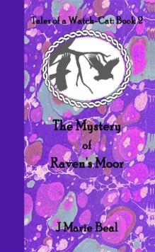 The Mystery of Raven's Moor