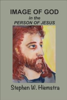 Image of God in the Person of Jesus