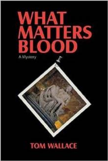 What Matters Blood