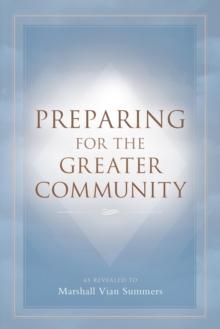 Preparing for the Greater Community