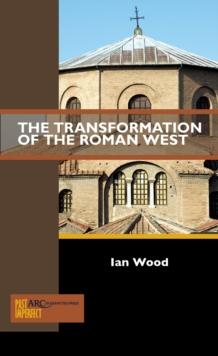 The Transformation of the Roman West