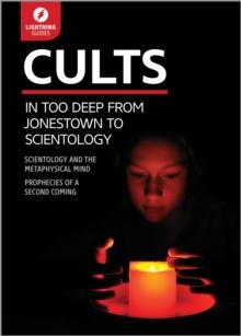 Cults : In Too Deep From Jonestown to Scientology