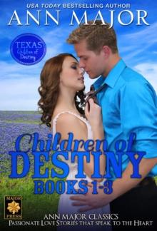 Children of Destiny Books 1-3 : Texas: Children of Destiny